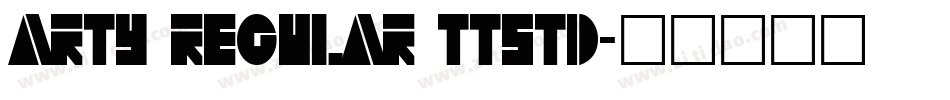 Arty Regular ttstd字体转换